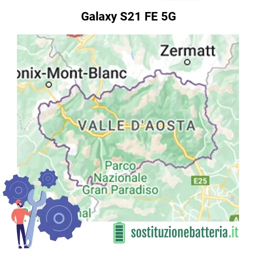 Batteria Galaxy S21 FE 5G da sostituire? Prezzi in Valle d’Aosta