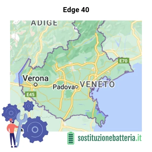 Batteria Edge 40 da sostituire? Prezzi in Veneto