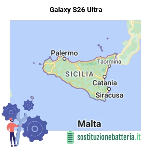 Batteria Galaxy S26 Ultra da sostituire? Prezzi in Sicilia Batteria Galaxy S26 Ultra da sostituire? Prezzi in Sicilia