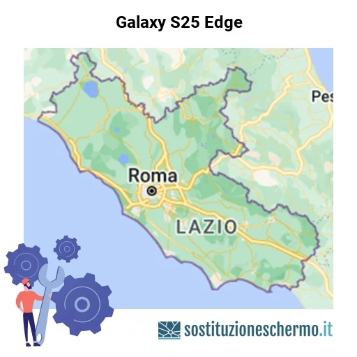 Schermo Galaxy S25 Edge da sostituire? Prezzi in Lazio