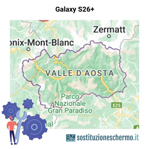 Schermo Galaxy S26+ da sostituire? Prezzi in Valle d’Aosta