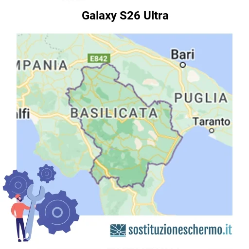 Schermo Galaxy S26 Ultra da sostituire? Prezzi in Basilicata