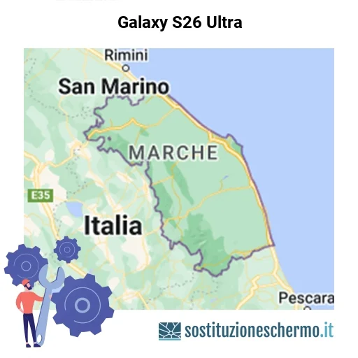 Schermo Galaxy S26 Ultra da sostituire? Prezzi in Marche