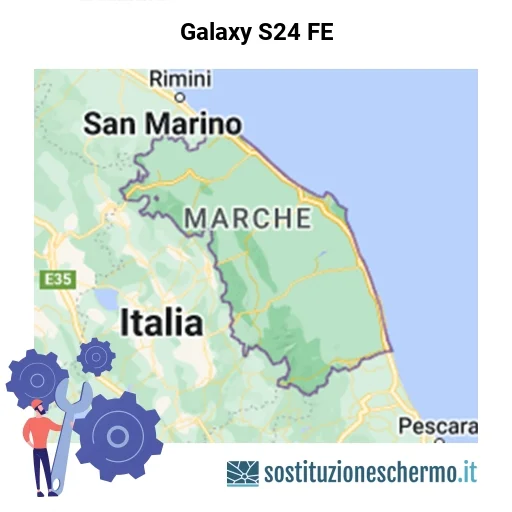 Schermo Galaxy S24 FE da sostituire? Prezzi in Marche