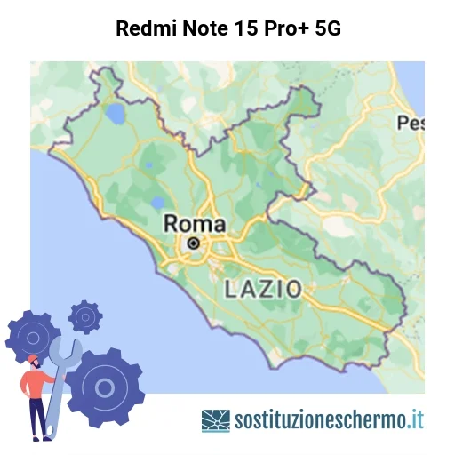 Schermo Redmi Note 15 Pro+ 5G da sostituire? Prezzi in Lazio