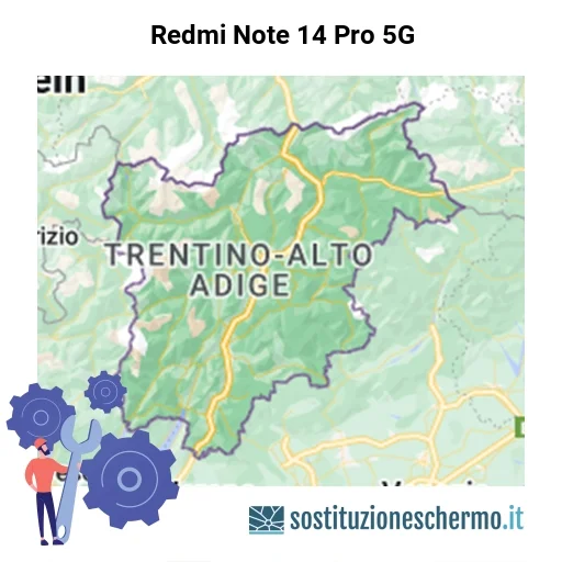 Schermo Redmi Note 14 Pro 5G da sostituire? Prezzi in Trentino-Alto Adige