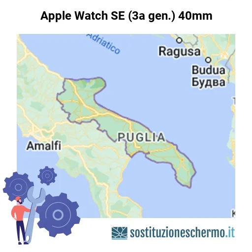 Schermo Apple Watch SE (3a gen.) 40mm da sostituire? Prezzi in Puglia