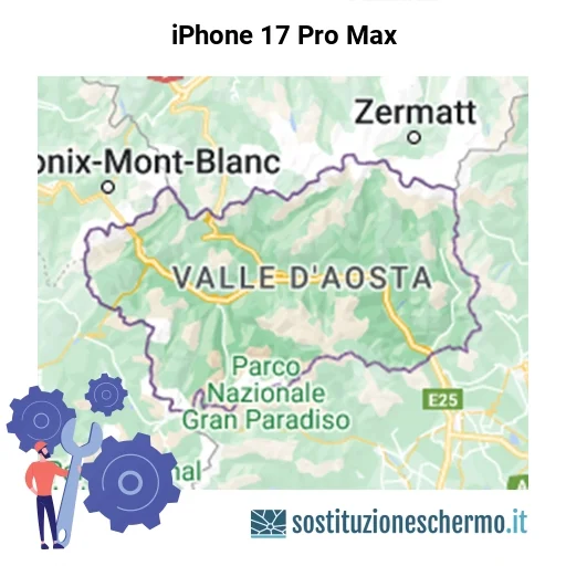Schermo iPhone 17 Pro Max da sostituire? Prezzi in Valle d’Aosta
