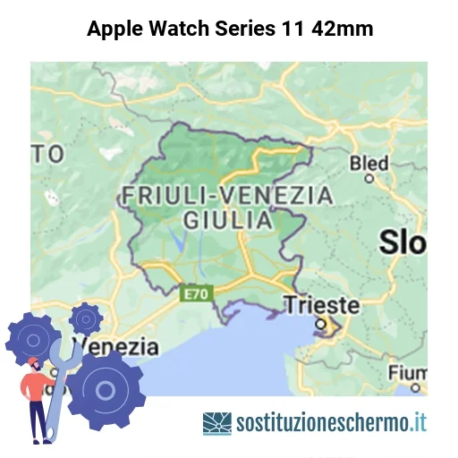 Schermo Apple Watch Series 11 42mm da sostituire? Prezzi in Friuli-Venezia Giulia